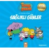 KRAL ŞAKİR İLK OKUMA 2 SAĞLIKLI GÜNLER