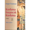 KORKMA İNSANCIK KORKMA - BİLGİ