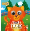 KEDİ TIRMIK VE SEVİMLİ DOSTLARI - SİNCAP