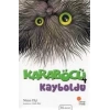 KARABÖCÜ 4 KARABÖCÜ KAYBOLDU - GÜNIŞIĞI