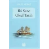 İKİ SENE OKUL TATİLİ - ARKADAŞ