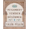 HZ. PEYGAMBERİ YENİDEN DÜŞÜNMEK - TİMAŞ