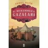 HZ. MUHAMMEDİN GAZALARI - TİMAŞ