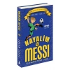 HAYALİM MESSİ 4 - PİNUS