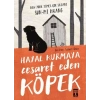 HAYAL KURMAYA CESARET EDEN KÖPEK - TİMAŞ