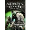 GÖLGELERİN EFENDİSİ İLK YILLAR 2 - BEYAZ BALİNA