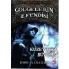 GÖLGELERİN EFENDİSİ 5 KUZEYDEKİ BÜYÜCÜ-BEYAZ BALİN