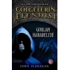 GÖLGELERİN EFENDİSİ 1 GORLAN HARABELERİ-BEYAZ BALİ