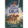 GÖĞE TIRMANAN ÇOCUK - TİMAŞ