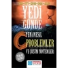 EVRENSEL YEDİ GÜNDE YENİ NESİL PROBLEMLER