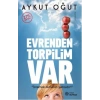 EVRENDEN TORPİLİM VAR - DOĞAN