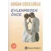 EVLENMEDEN ÖNCE - REMZİ