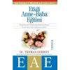 ETKİLİ ANNE BABA EĞİTİMİ - PROFİL