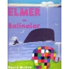 ELMER VE BALİNALAR - MİKADO