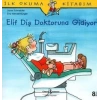 ELİF DİŞ DOKTORUNA GİDİYOR - İŞ BANKASI