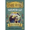 EFSANE SAVAŞÇI DANİŞMEND GAZİ - CARPE DİEM