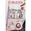 DÜŞMAN OKULLAR  - EPHESUS