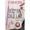 DÜŞMAN OKULLAR  - EPHESUS