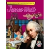 DÜNYAYI DEĞİŞTİREN MUHTEŞEM İNSANLAR JAMES WATT