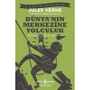 DÜNYANIN MERKEZİNE YOLCULUK - İŞBANKASI