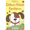DOKUN HİSSET KARTLARIM KÖPEK MİKADO