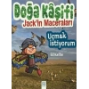 DOĞA KAŞİFİ JACKİN MACERALARI UÇMAK İSTİYORUM