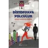 DİSTOPYAYA YOLCULUK - EPSİLON