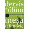 DERVİŞ VE ÖLÜM - TİMAŞ