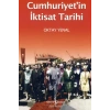 CUMHURİYETİN İKTİSAT TARİHİ - İŞ BANKASI