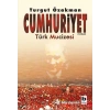 CUMHURİYET TÜRK MUCİZESİ - BİLGİ YAYINEVİ