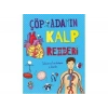 ÇÖP ADAMIN KALP REHBERİ - YAĞMUR