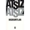 BOZKURTLAR - ÖTÜKEN