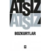 BOZKURTLAR - ÖTÜKEN