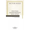 BİR İDAM MAHKUMUNUN SON GÜNÜ - İŞ BANKASI