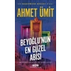 BEYOĞLUNUN EN GÜZEL ABİSİ - YKY