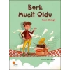 BERK MUCİT OLDU - GÜNIŞIĞI