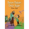BENİM BABAM ÖMÜR ADAM - GÜNIŞIĞI