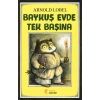 BAYKUŞ EVDE TEK BAŞINA - KELİME