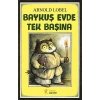 BAYKUŞ EVDE TEK BAŞINA - KELİME