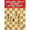 BAŞLANGIÇ DÜZEYİ SATRANÇ KAYNAK KİTABI -İŞ BANKASI