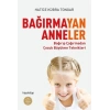 BAĞIRMAYAN ANNELER - HAYY