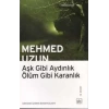 AŞK GİBİ AYDINLIK ÖLÜM GİBİ KARANLIK - İTHAKİ
