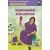 ANNEANNEM SÜSLENİYOR - BİLGİ
