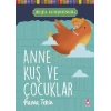 ANNE KUŞ VE ÇOCUKLAR - TİMAŞ