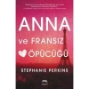 ANNA VE FRANSIZ ÖPÜCÜĞÜ - YABANCI
