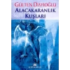 ALACAKARANLIK KUŞLARI - ALTIN