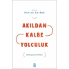 AKILDAN KALBE YOLCULUK - TİMAŞ