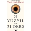 21. YÜZYIL İÇİN 21 DERS - KOLEKTİF