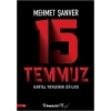 15 TEMMUZ KARTAL YUVASININ İSTİLASI - İNKILAP