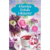 MANOLYA KOKULU HİKAYELER - YAKAMOZ